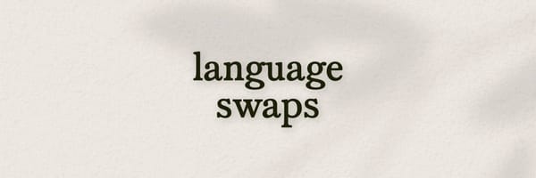 Language Swaps