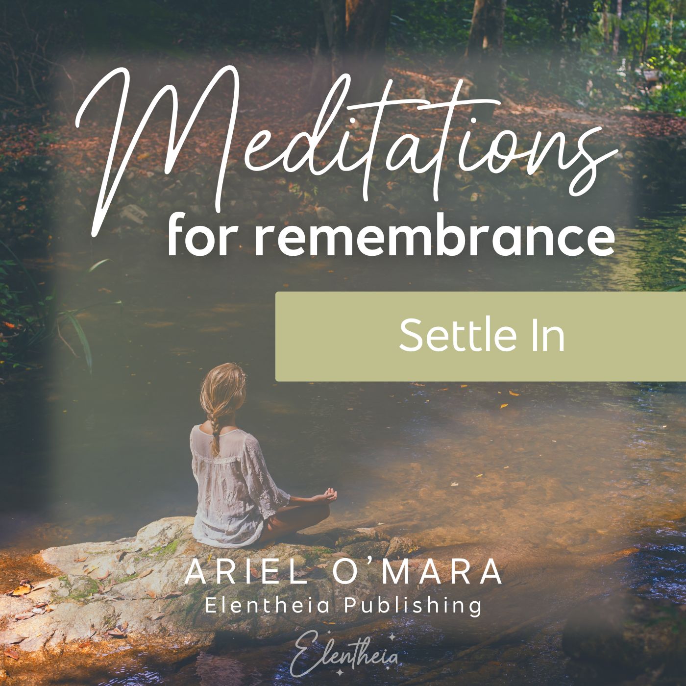 Meditation: Settle In